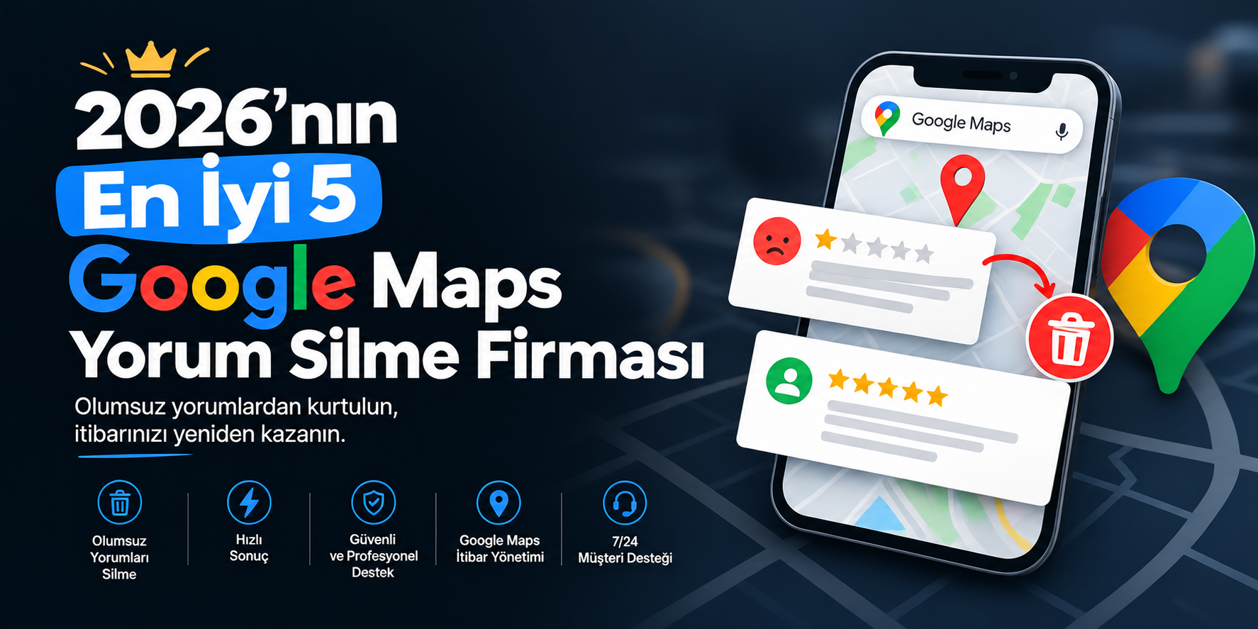2026nin En Iyi 5 Google Maps Yorum Silme Firmasi